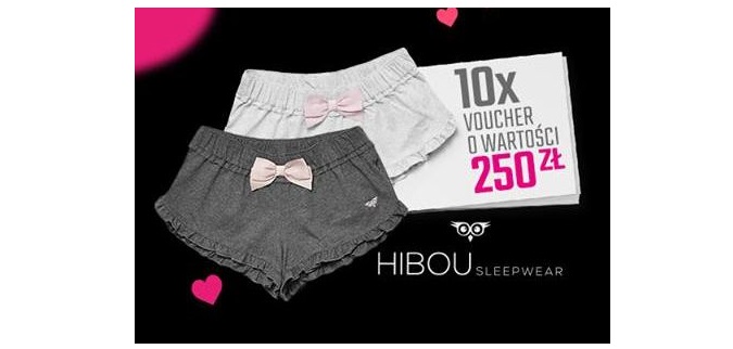Do wygrania 1 z 10 voucherów na zakupy w HIBOU sleepwear Konkurs