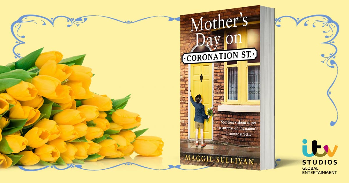 Coronation Street Blog Win Corrie's new book Mother's Day on