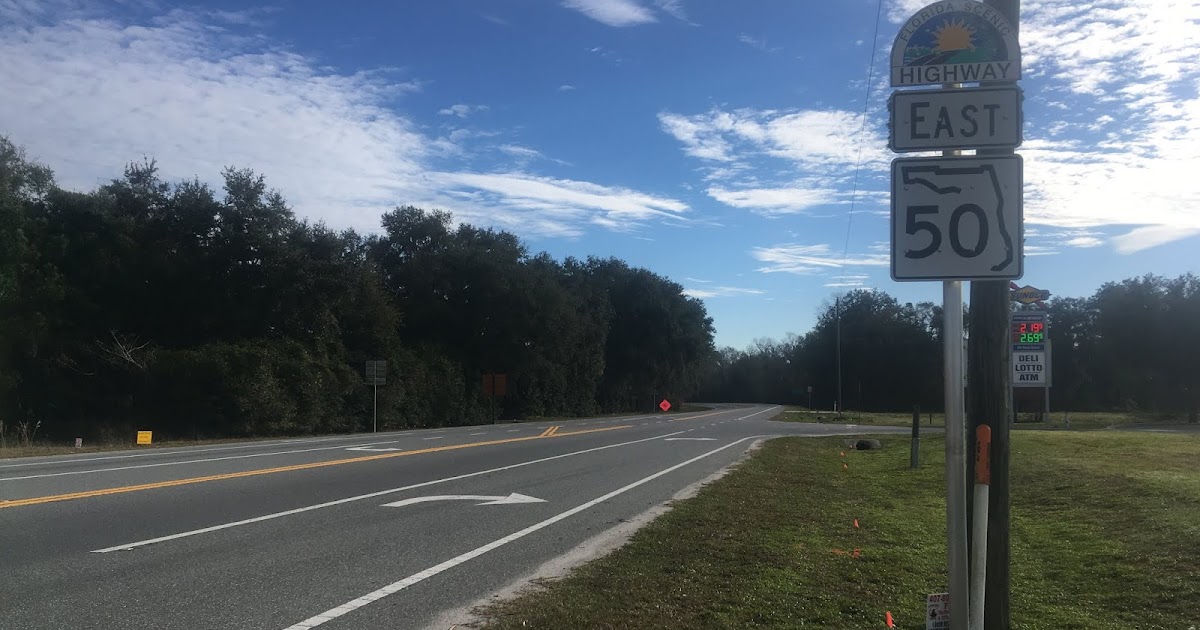 Route 50 Florida Map Florida State Road 50 Part 1; History Of The Highway And Hernando County  Portion