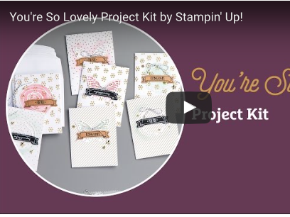 You're So Lovely Project Kit samples and VIDEO