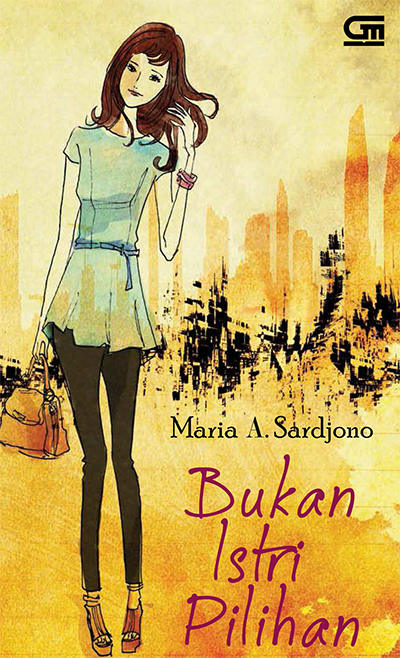 Bukan Istri Pilihan Karya Maria A. Sardjono Pdf