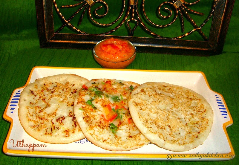 Sailaja Kitchen...A site for all food lovers! Uthappam Recipe