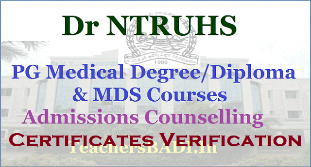 Dr NTRUHS Certificates Verification for PG Medical Degree/Diploma, MDS Courses Admissions 2019 Dr NTRUHS Certificates Verification,PG Medical Degree/Diploma, MDS Courses Admissions 2019