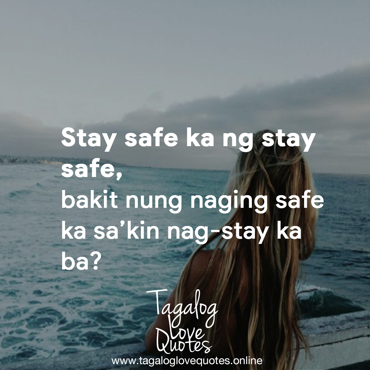Stay safe ka ng stay safe
