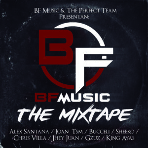 BF Music Presenta: Varios Artistas – BF Music (The Mixtape) (2016)