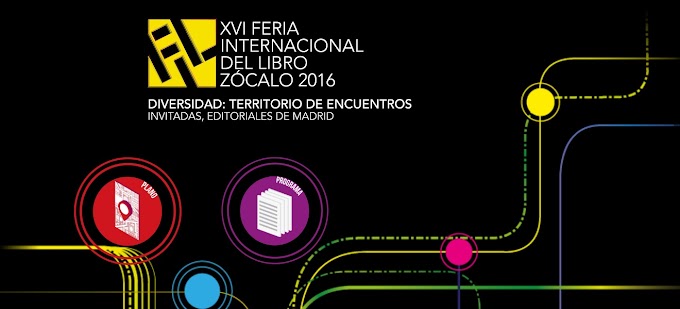XVI Feria Internacional del Libro 2016 en el Zócalo