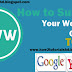 How You can Submit Your Website or Blog to Google, Bing, Yahoo Search Engine 2016