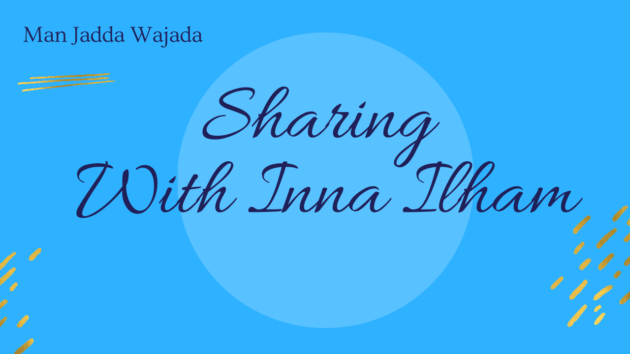 Sharing with Inna Ilham 
