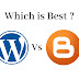 Wordpress vs Blogger | Detail Information |Which Is Best ?