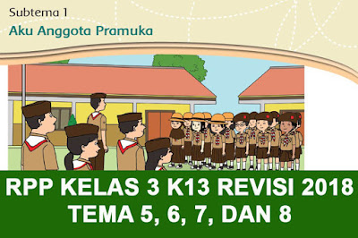 RPP Kelas 3 Semester 2 Kurikulum 2013 Revisi 2018