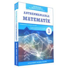 Antrenmanlarla Matematik 1.Birinci Kitap (Matematiği Öğrenmeye Yeni Karar Verenler) Antrenmanlarla Matematik 1.Birinci Kitap (Matematiği Öğrenmeye Yeni Karar Verenler)