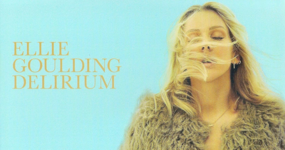 delirium ellie goulding album download delirium ellie goulding album download