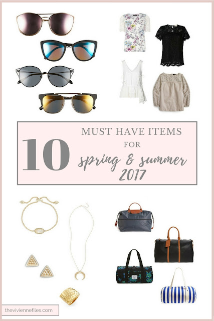10 MUST HAVE ITEMS for Spring and Summer 2017 10 MUST HAVE ITEMS for Spring and Summer 2017