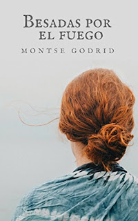 Besadas por el Fuego - Montse Godrid
