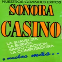 sonora casino nuestros grandes exitos