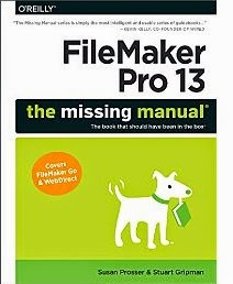 FileMaker Pro 13: The Missing Manual
