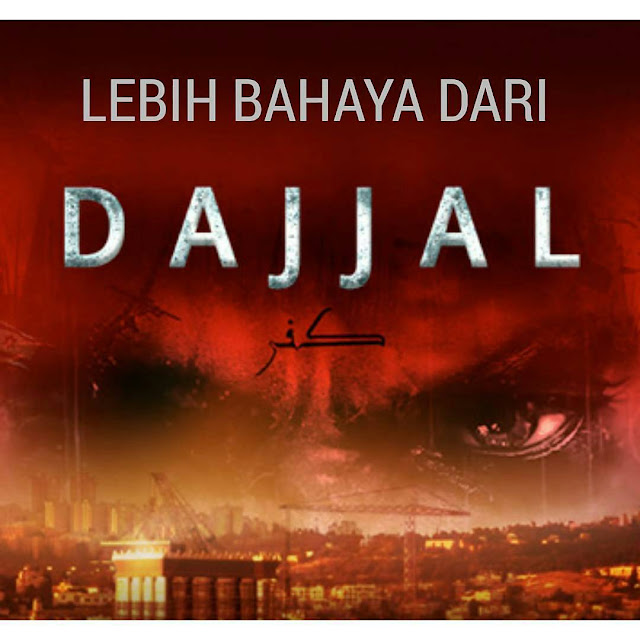 innalillahi, Inilah Sosok Mahluk yang Lebih Bahaya Dari Dajjal innalillahi, Inilah Sosok Mahluk yang Lebih Bahaya Dari Dajjal