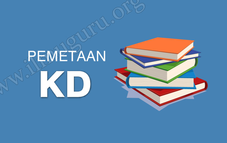 merupakan tingkat kemampuan utk mencapai standar kompetensi lulusan yg harus dimiliki Download Pemetaan KD SD/MI Kelas 3 Semester 2 K13 Revisi 2018