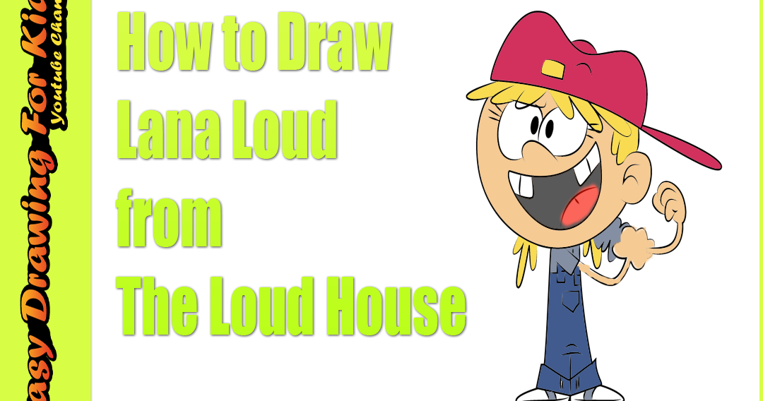 How to Draw Lana Loud from The Loud House  Drawing Course for Beginners