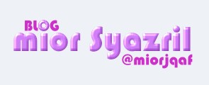 Blog Mior Syazril @ MIORjQAF