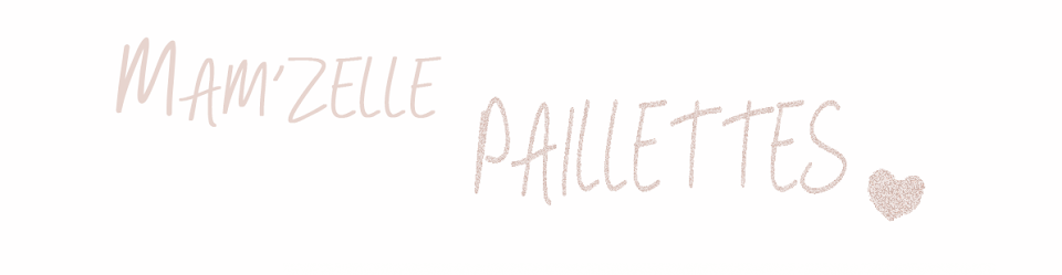 Mam'zelle paillettes