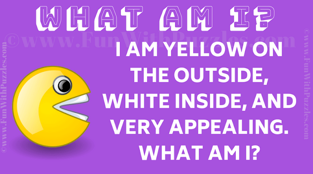 What am I?: I am yellow on the outside, white inside, and very appealing. What am I?