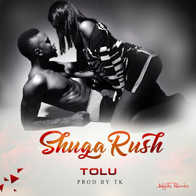 k New music: Tolu - Shuga Rush