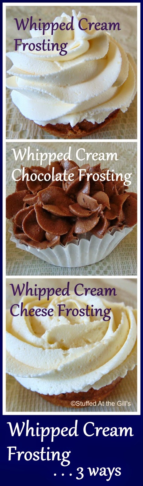 Stuffed At the Gill's: Whipped Cream Frosting. . . 3 Ways