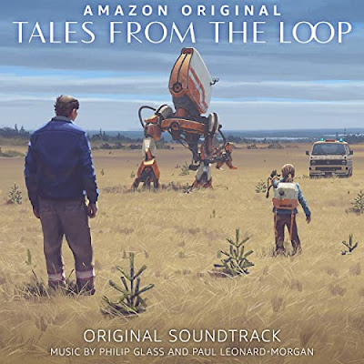 Tales From The Loop Soundtrack Philip Glass Paul Leonard Morgan