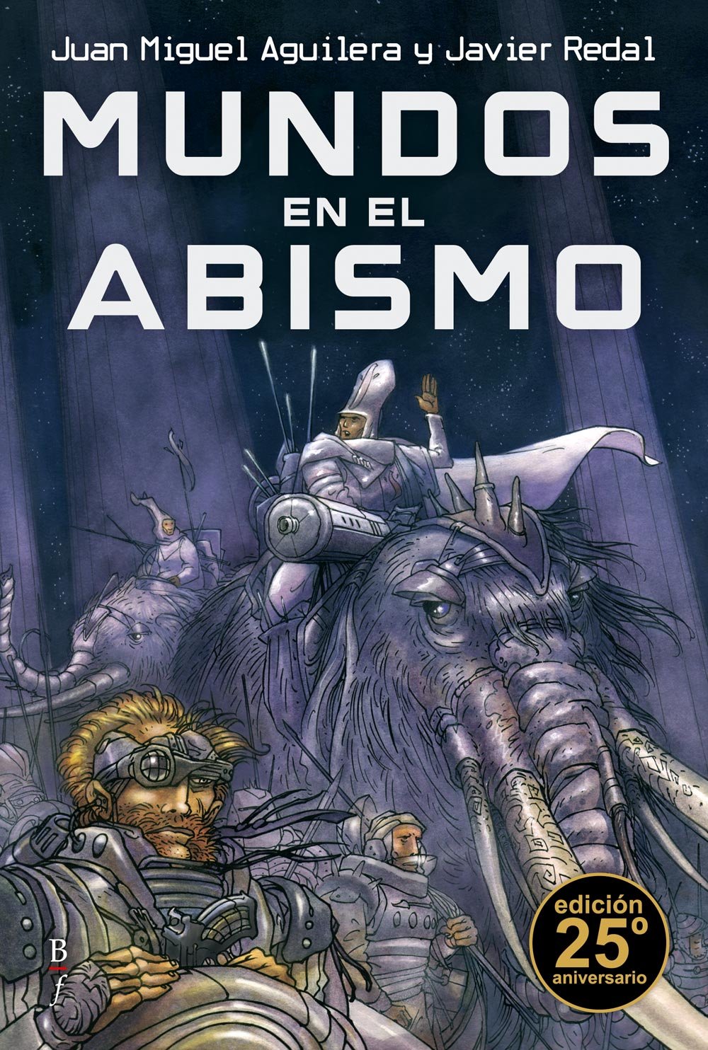Mundos en el abismo/Hijos de la eternidad, de Juan Miguel Aguilera y Javier Redal (1988-1990)