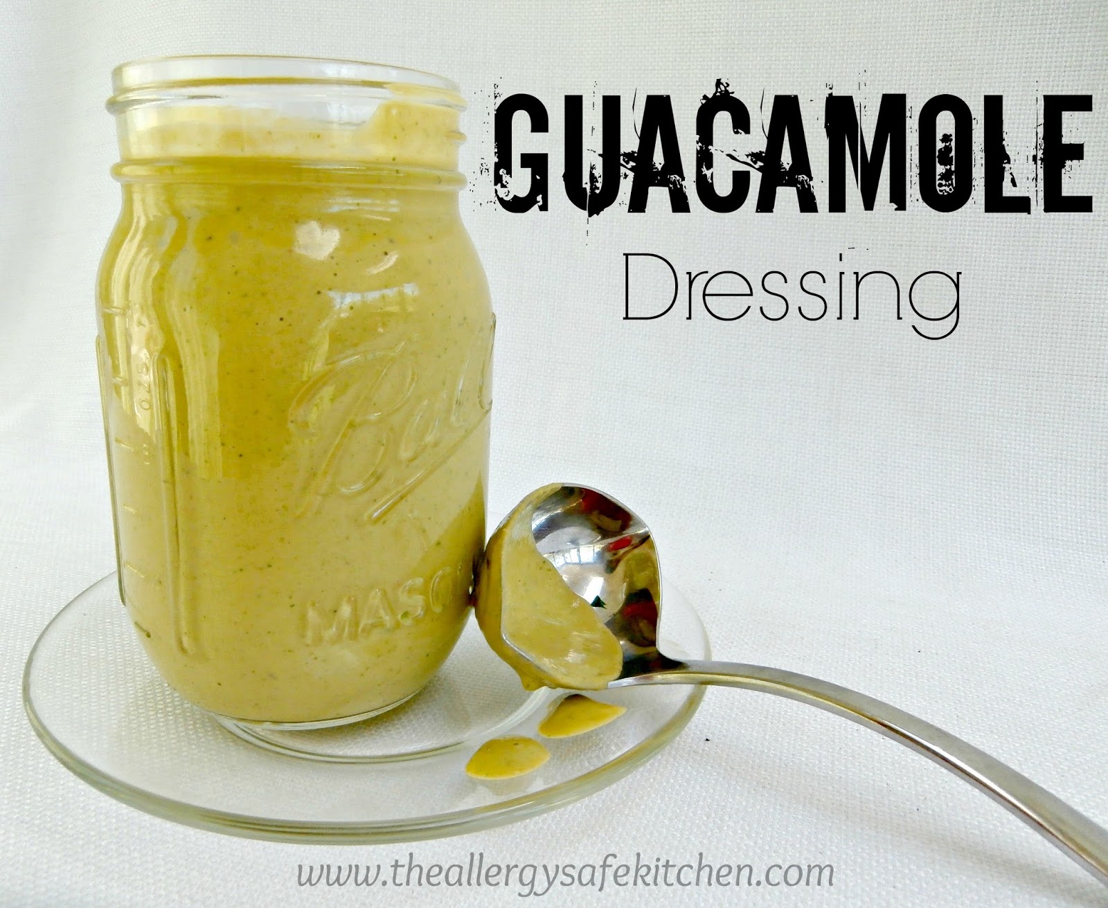 The Allergy Safe Kitchen Guacamole Dressing