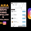 Cara Cek Mengetahui Unfollower Instagram Simple yang Akurat