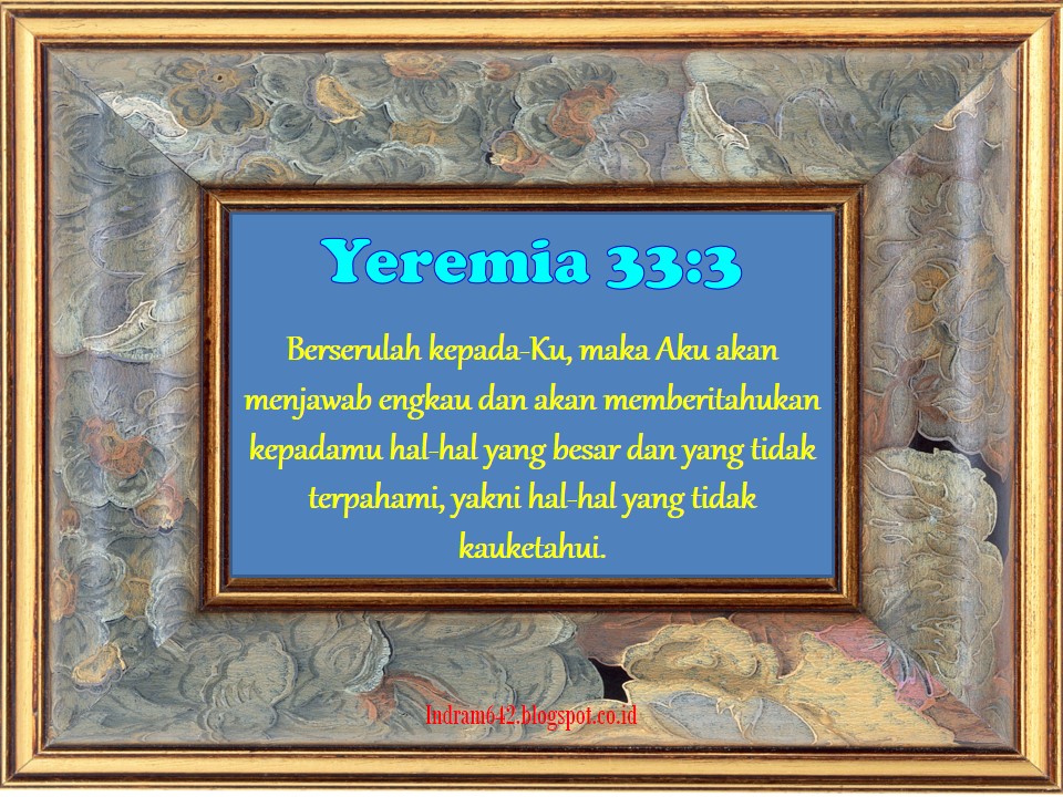 SENI MENULIS ISI HATI TUHAN : Yeremia 33:3 ; Jeremiah 33:3