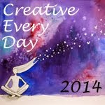 CREATIVE EVERY DAY 2014