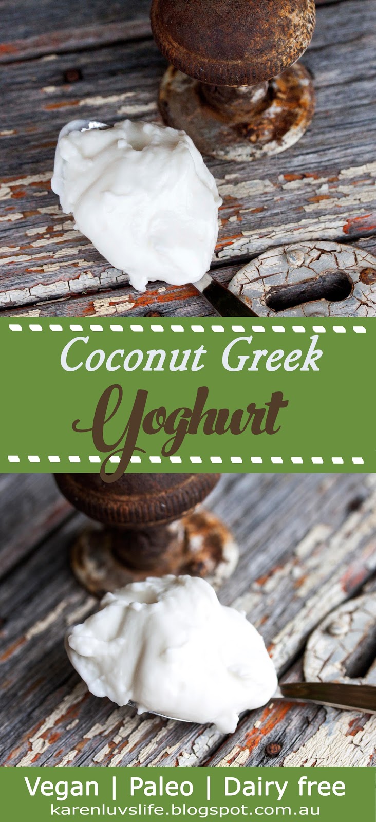 Homemade Coconut Greek Yoghurt KARENLUVSLIFE