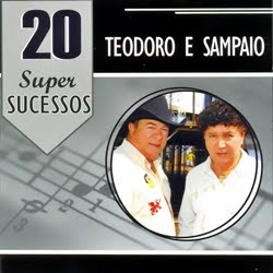 Teodoro Sampaio 20 Super Sucessos superdownload.us Baixar CD Teodoro & Sampaio – 20 Super Sucessos 2012