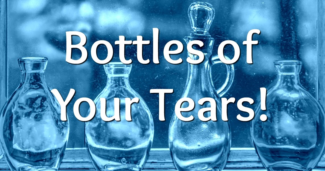 1Minute Bible Love Notes God Collects Our Tears Psalm 568