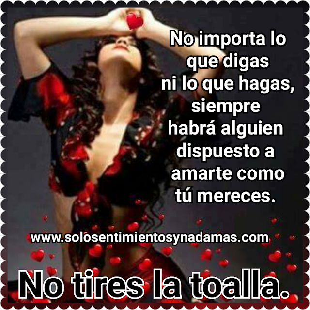 No importa lo que digas ni