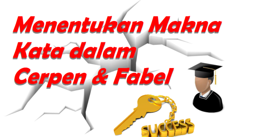 Menentukan Makna Kata Atau Kalimat Pada Teks Terkait Teks