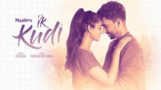 Ik Kudi Maahir B Praak Punjabi Video HD Download Ik Kudi Maahir B Praak Punjabi Video HD Download