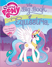 My Little Pony The Big Book of Equestria Books
