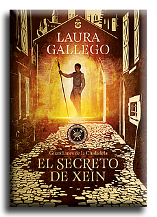 Guardianes de la ciudadela 2 - El secreto de Xein Guardianes de la ciudadela 2 - El secreto de Xein