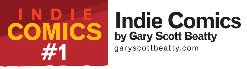 Indie Comics with Gary Scott Beatty