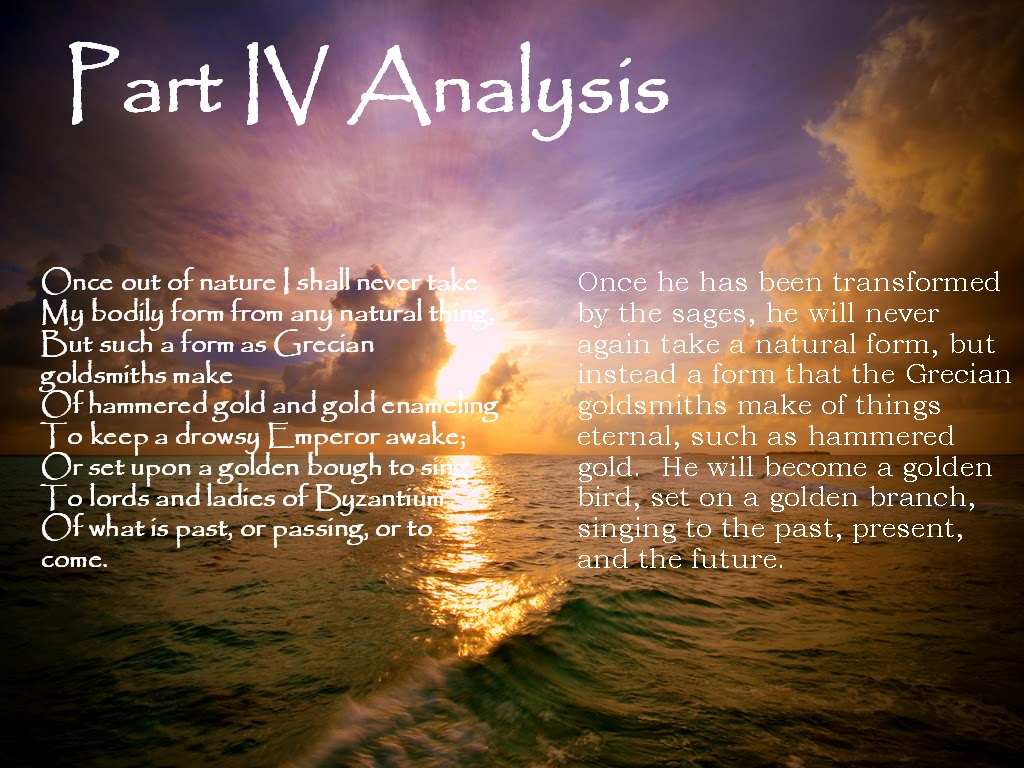 Kathryn's ePortfolio Sailing to Byzantium by William Butler Yeats
