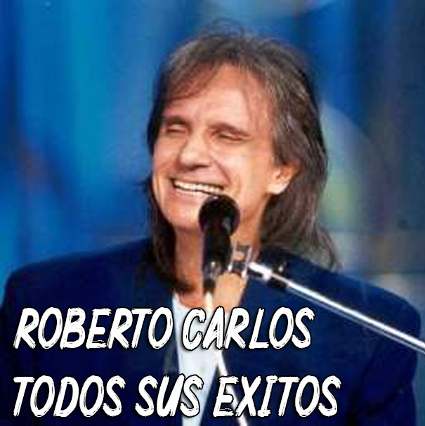 Lo mejor de Roberto Carlos