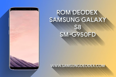 ROM DEODEX SAMSUNG G950FD