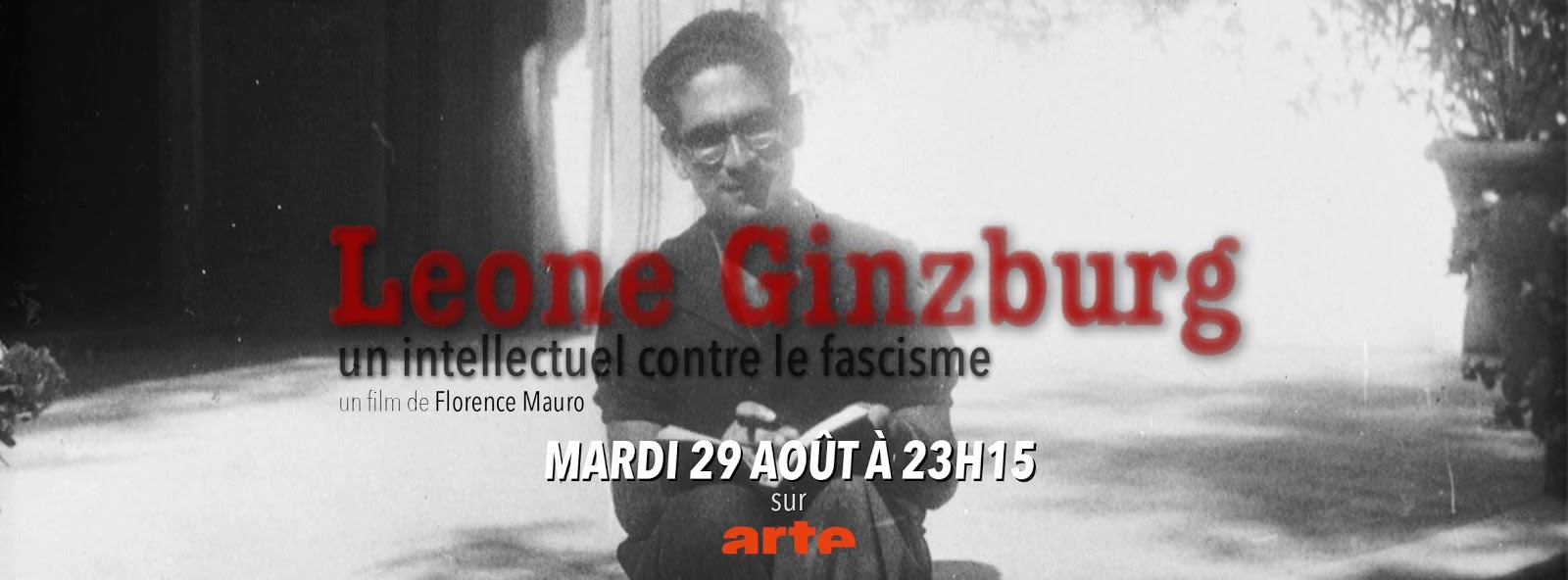 Sephatrad « Leone Ginzburg, un intellectuel contre le fascisme » par