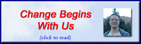 http://mindbodythoughts.blogspot.com/2014/11/change-begins-with-us.html