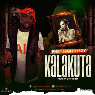 DOWNLOAD MUSIC MP3 : Phemmart Tizzy - Kalakuta