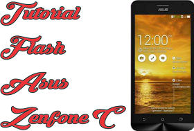 Cara Flash Asus Zenfone C Z007 100 Work Firmware Driver Flashtool Youtube